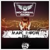 Marc Throw - Fell Tech (Original Mix)
