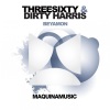 ThreeSixty、Dirty Harris - Beyamon (Original Mix)