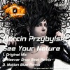 Marcin Przybylski - See Your Nature (Original Mix)