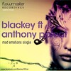 Anthony Poteat、Blackey - Mad Emotions (Original Mix)