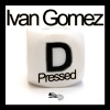 Ivan Gomez《D-Pressed (Original Mix)》[MP3/LRC]