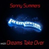 Sonny Summers - Dreams Take Over (Original Mix)
