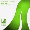 Dmitry Strochenko《With Me (Original Mix)》[MP3/LRC]