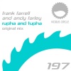 Andy Farley、Frank Farrell - Rupha & Tupha (Original Mix)