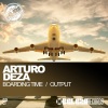 Arturo Deza - Boarding Time (Original Mix)