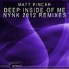 Matt Pincer - Deep Inside Of Me (nYnK Progressive Remix)