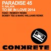 Nalaya、Paradise 45 - To Be In Love 2014 (Fake  Remedy Remix)