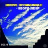Kriss Communique - Bop2 (Original Mix)