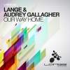 Audrey Gallagher、Lange《Our Way Home (Original Mix)》[MP3/LRC]