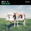 Hot Shit!、Hot Sh*t! - Rock Da Bit (Original Mix)