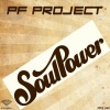 PF Project《Soul Power (Original Mix)》[MP3/LRC]