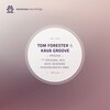 Tom Forester、Kava Groove - Prozak (Original Mix)