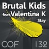 Valentina K、Brutal Kids - Stay (Radio Edit)