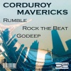 Corduroy Mavericks《Rumble (Original Mix)》[MP3/LRC]