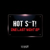 Hot Shit!、Hot Sh*t! - Let's Get Crazy (Original Mix)