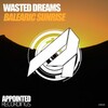 Wasted Dreams - Balearic Sunrise (Original Mix)