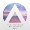audiowhores - No Honey (Original Mix)