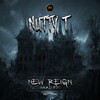 Nutty T - New Reign (Hard Fix)