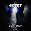 Nutty T - U Want Hard? (Original Mix)