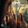 Junkdna - Beam Me Up (Original Club Mix)
