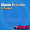 Ciaran Osborne - In Control (Original Mix)