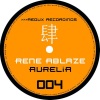 Rene Ablaze - Aurelia (Club Mix)