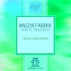Muzikfabrik - Disco Tragedy (ThomChris Remix)