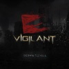 Vigilant - Silver Machine