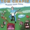 Tom Chapin - Making Good Noise