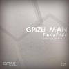 Grizli Man - Fancy Flight (Original Mix)