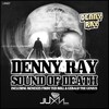 Denny Ray - Sound of Death (Original Mix)