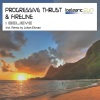 Progressive Thrust、Fireline《I Believe (Original Mix)》[MP3/LRC]