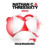 Nathan C、ThreeSixty - Drive (Original Mix)