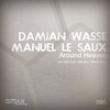 Damian Wasse、Manuel Le Saux - Around Heaven (Original Mix)