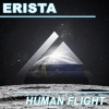 ERISTA - Human Flight (Original Mix)