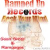 Sean Grotz、Rampager - Rock Your Mind (Original Mix)