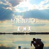 M.E.D.O. - Ema (Original Mix)