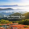 M.E.D.O. - Bright Morning Sun (Original Mix)