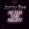Jonny Bee - After The Night (Original Mix)
