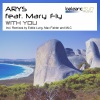 Arys、Mary Fly《With You (Original Mix)》[MP3/LRC]