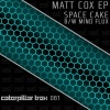Matt Cox、Paul Batten - Space Cake (Original Mix)