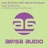 flash brothers、Meital De Razon - Toxic Submission (Original Mix)
