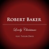 Taylor Davis、Robert Baker - Lovely Christmas (feat. Taylor Davis)