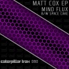 Matt Cox、Paul Batten - Mind Flux (Original Mix)