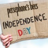 persephone's bees - Independence Day