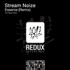 Stream Noize - Essenia (The Pulsarix Remix)