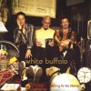 White Buffalo - All Or Nothing