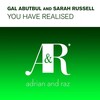 Gal Abutbul、Sarah Russell - You Have Realised (Original Mix)