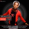 Monocles - Loud (Main Mix)