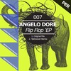 Angelo Dore - Flip Flop (Original Mix)